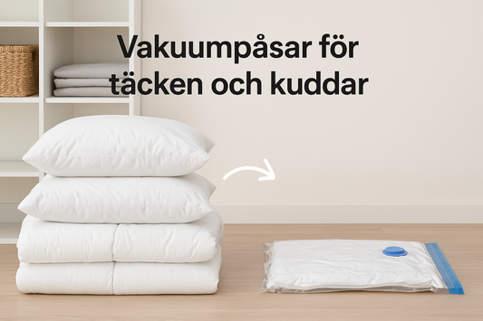 Vakuumpåsar för täcken och kuddar – Komplett guide 2025